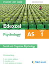 Edexcel AS Psychology Student Unit Guide New Edition (eBook): Unit 1 Social and Cognitive Psychology